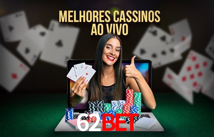 Descubra o Mundo do Cassino Online com 62bet